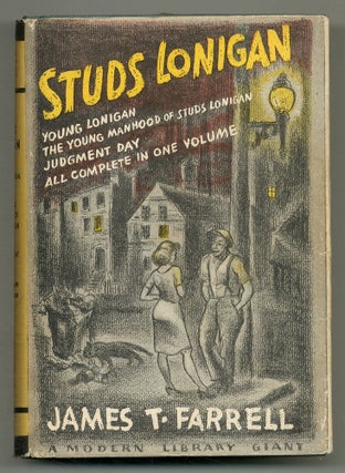 Item #552426 Studs Lonigan: A Trilogy Containing Young Lonigan, The Young Manhood of Studs...