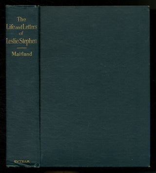 Item #552503 The Life and Letters of Leslie Stephen. Frederic William MAITLAND, Virginia Woolf