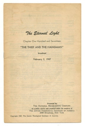 Item #552537 The Eternal Light, Chapter One Hundred and Seventeen: "The Thief and the Hangman."...