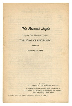Item #552538 The Eternal Light, Chapter One Hundred Twenty: "The Song of Berditchev." Broadcast...