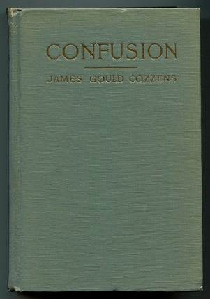 Item #552657 Confusion: A Novel. James Gould COZZENS