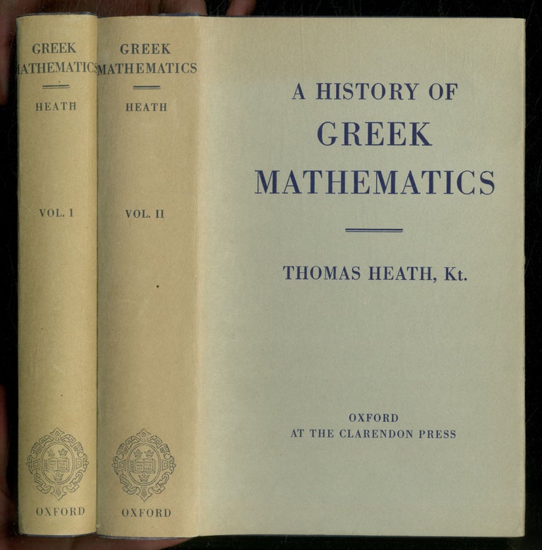 A History of Greek Mathematics. Sir Thomas HEATH.