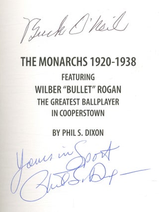 The Monarchs 1920-1938 featuring Wilber "Bullet" Rogan: The Greatest Player in Cooperstown