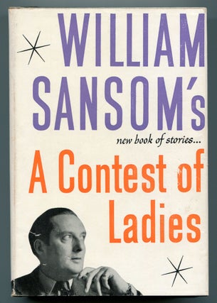 Item #553017 A Contest of Ladies. William SANSOM