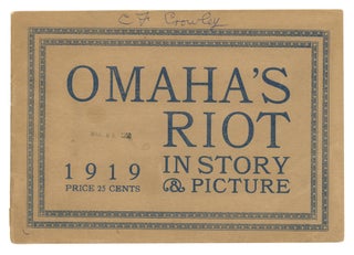Item #553163 Omaha's Riot in Story and Picture. ANONYMOUS
