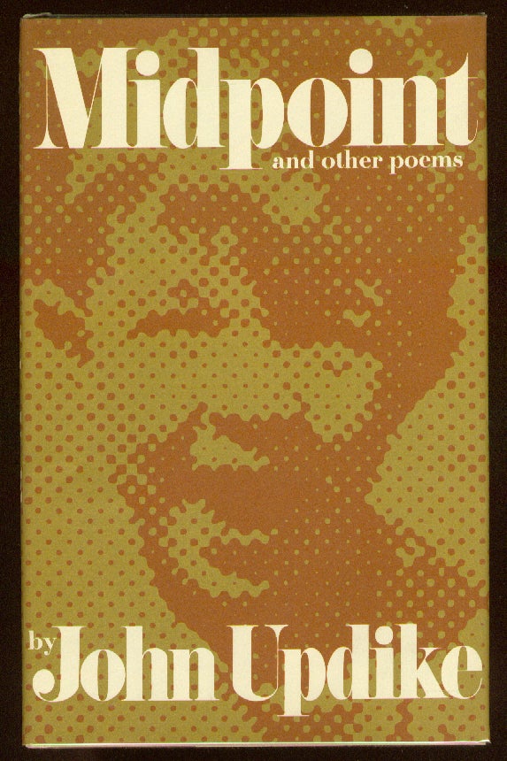 Item #55329 Midpoint and Other Poems. John UPDIKE.