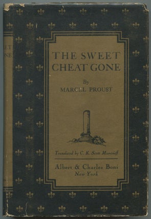 Item #553308 The Sweet Cheat Gone. Marcel PROUST