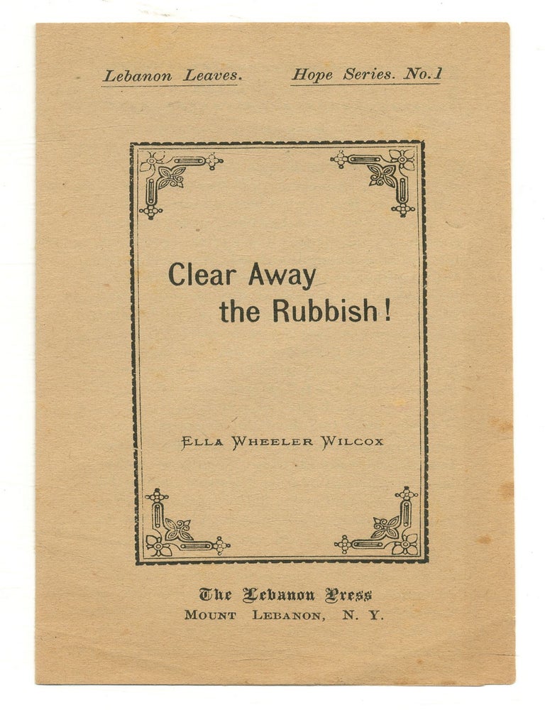 Clear Away the Rubbish! Ella Wheeler WILCOX.