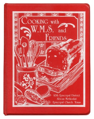 Item #553647 Cooking with W.M.S. and Friends. 10th Episcopal District African Methodist Episcopal...