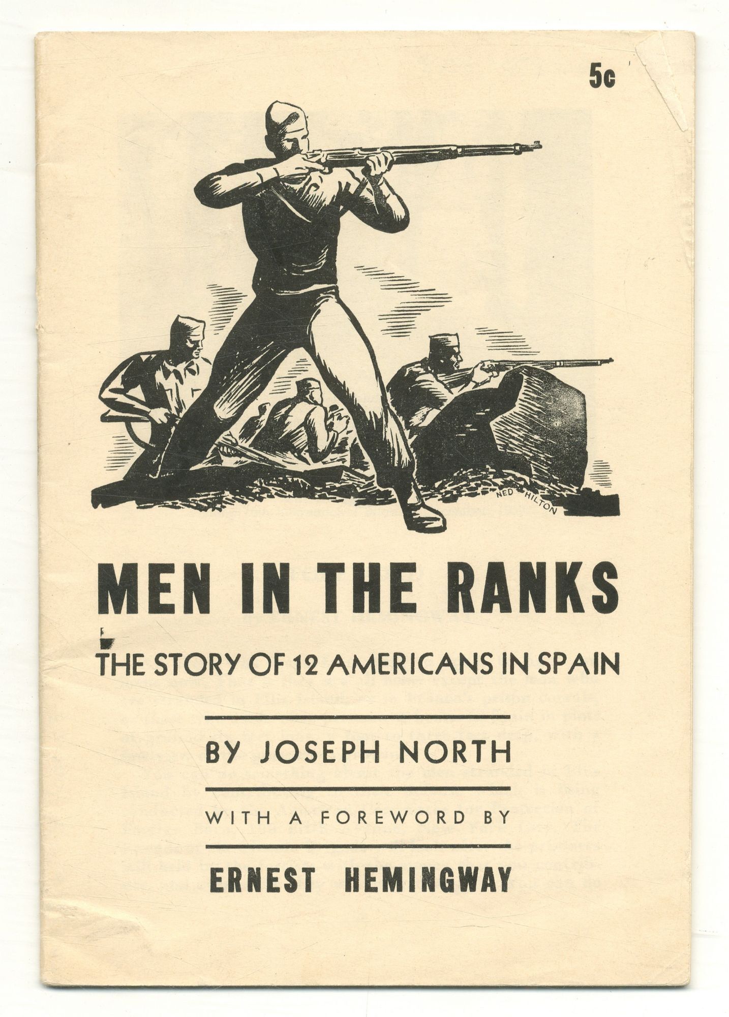 Men in the Ranks: The Story of 12 Americans in Spain | Joseph North ...