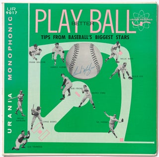Item #553758 [Vinyl Record]: Play Ball Better: Tips from Baseball's Biggest Stars. Frank MALZONE,...