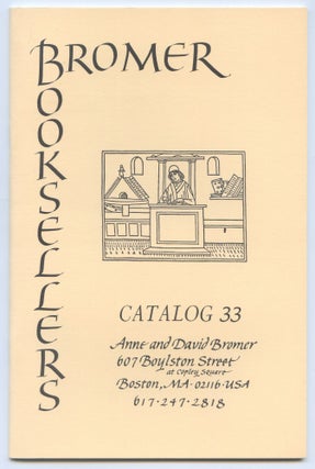 Item #553890 [Bookseller's Catalogue]: Bromer Booksellers: Catalog 33