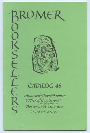 Item #553893 [Bookseller's Catalogue]: Bromer Booksellers: Catalog 48