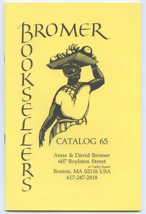 Item #553894 [Bookseller's Catalogue]: Bromer Booksellers: Catalog 65