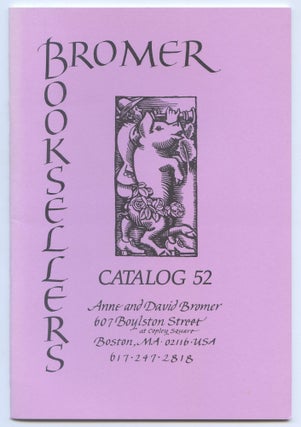 Item #553896 [Bookseller's Catalogue]: Bromer Booksellers: Catalog 52