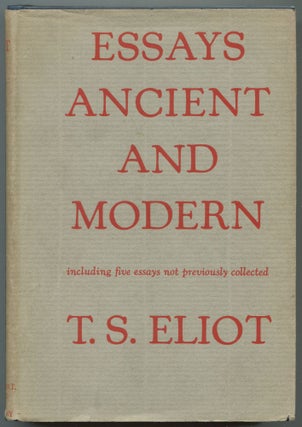 Item #553910 Essays Ancient and Modern. T. S. ELIOT