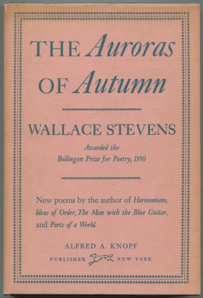 Item #553943 The Auroras of Autumn. Wallace STEVENS