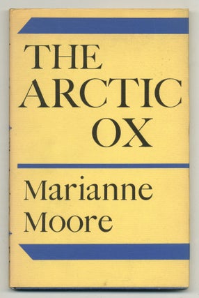 Item #553976 The Arctic Ox. Marianne MOORE