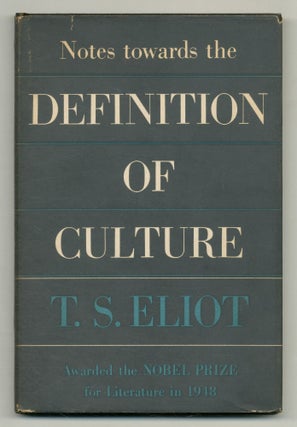 Item #553988 Notes Towards the Definition of Culture. T. S. ELIOT