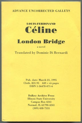 Item #554048 London Bridge Guignol's Band II. Louis-Ferdinand CELINE