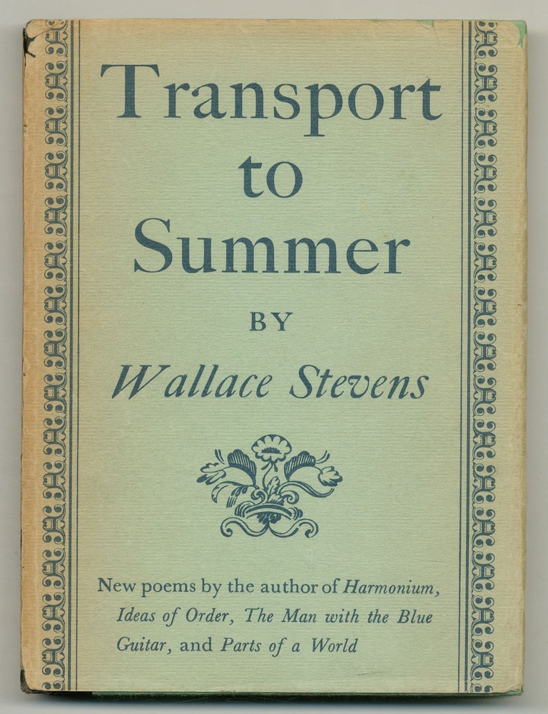 Transport to Summer. Wallace STEVENS.