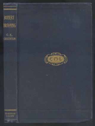 Item #554145 Robert Browning (English Men of Letters). G. K CHESTERTON