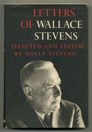 Item #554189 Letters of Wallace Stevens. Wallace STEVENS