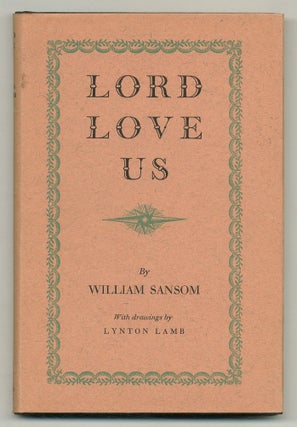 Item #554199 Lord Love Us. William SANSOM