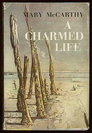 Item #55438 A Charmed Life. Mary McCARTHY.