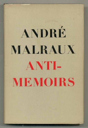 Item #554534 Anti-Memoirs. André MALRAUX
