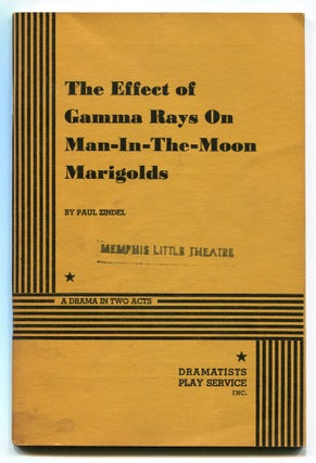 Item #554546 The Effect of Gamma Rays on Man-in-the-Moon Marigolds. Paul ZINDEL