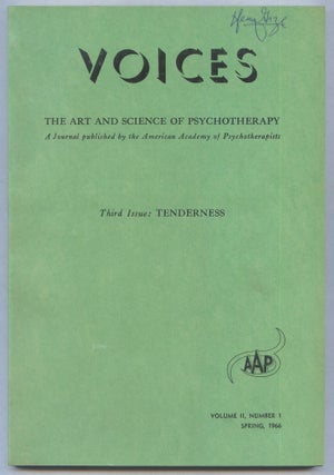 Item #554553 Voices: The Art and Sciences of Psychotherapy - Third Issue: Tenderness - Spring, 1966