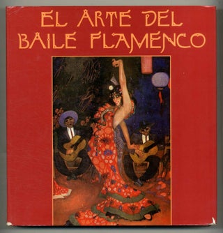 El Arte Del Baile Flamenco