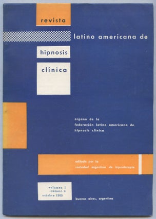 Item #554616 Revista Latino Americana de Hipnosis Clínica –volumen I, número 4, Octubre 1960