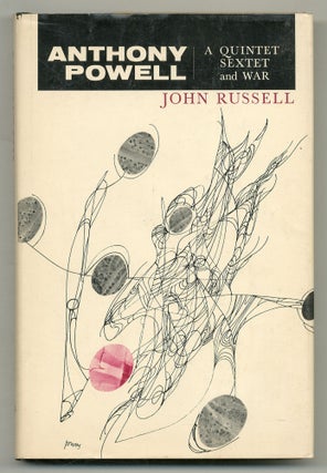 Item #554821 Anthony Powell: A Quintet, Sextet, and War. John RUSSELL