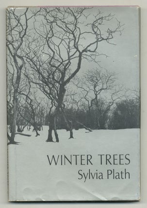 Item #554953 Winter Trees. Sylvia PLATH