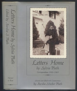 Item #555073 Letters Home: Correspondence 1950-1963. Sylvia PLATH, selected Aurelia Schober Plath