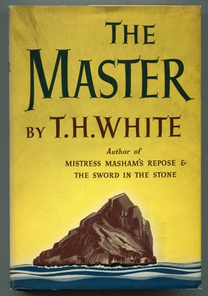 Item #555074 The Master. T. H. WHITE