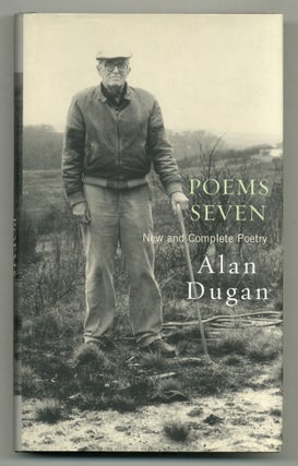 Item #555170 Poems Seven: New and Complete Poetry. Alan DUGAN