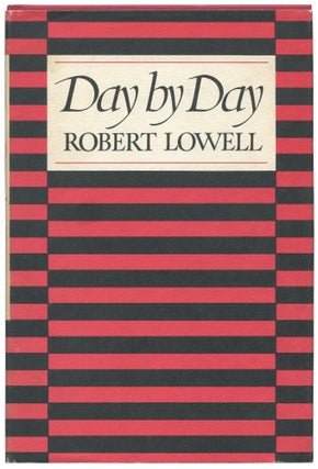 Item #555208 Day by Day. Robert LOWELL