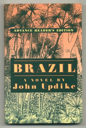 Item #555394 Brazil. John UPDIKE
