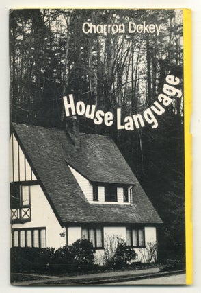 Item #555613 [Transactional Analysis]: House Language: The Architect of Scripts. Charron DOKEY