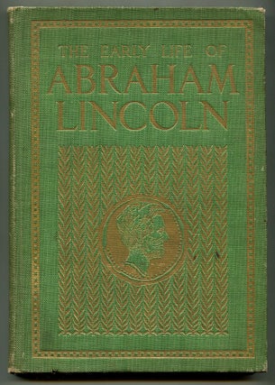 Item #555638 The Early Life of Abraham Lincoln. Ida M. TARBELL, J. McCan Davis