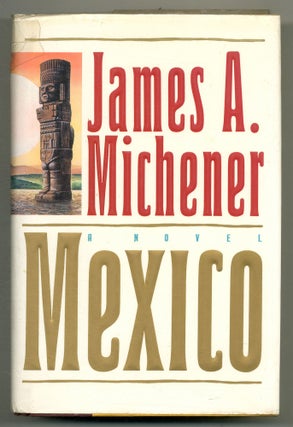 Item #555892 Mexico. James A. MICHENER