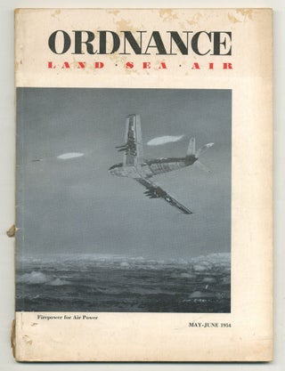 Item #555915 Ordnance: Land, Sea, Air, Space – Vol. XXXVIII, No. 204, May/June 1954