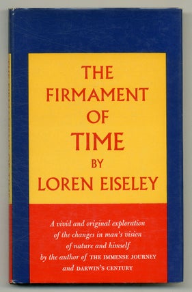 Item #555951 The Firmament of Time. Loren EISELEY