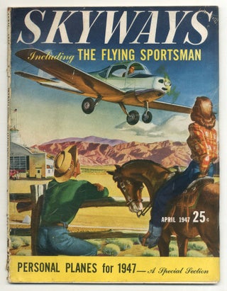 Item #555967 Skyways – Vol. 6, No. 4, April 1947