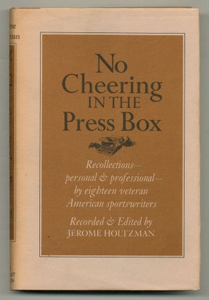 Item #556062 No Cheering in the Press Box. Jerome HOLTZMAN, recorded and