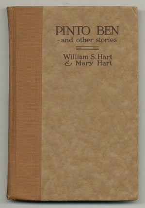 Item #556095 Pinto Ben and Other Stories. William S. HART, Mary Hart