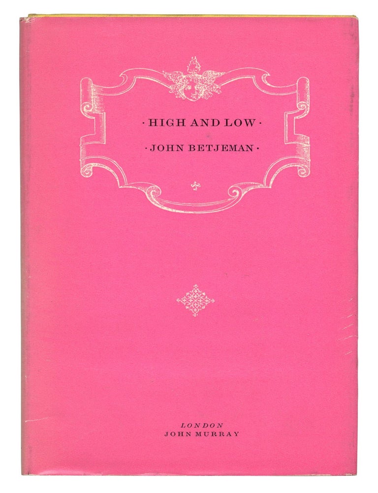 Item #556298 High and Low. John BETJEMAN.
